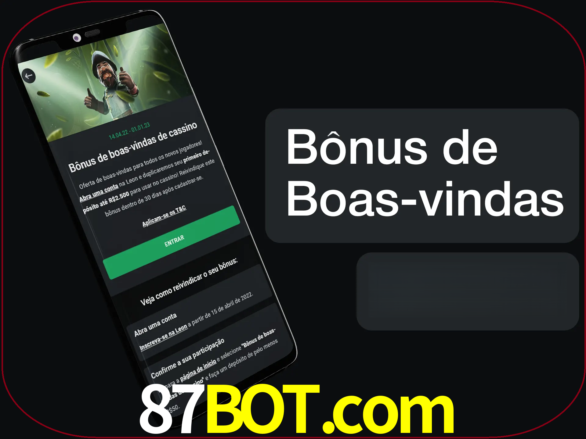 Não se esqueça de usar o bônus de boas-vindas.
